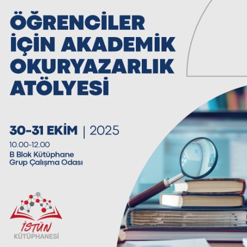Öğrenciler İçin Akademik Okuryazarlık Atölyesi